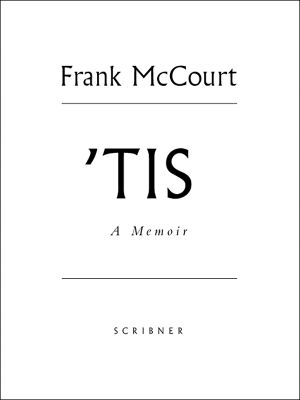 [Frank McCourt 02] • Tis